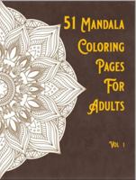 51 Mandala Coloring Pages for Adults | Vol 1: Heart of Mandalas | Beautiful Images to relax, de-stress and decorate 1956101063 Book Cover