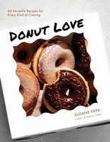 Awesome Assorted Donuts: 60 Versatile Bakes for Every Kind of Craving 1645679217 Book Cover