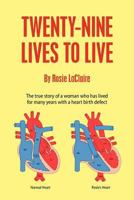 Twenty-Nine Lives to Live 1478217685 Book Cover