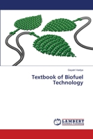 Textbook of Biofuel Technology 6203307394 Book Cover