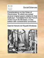 Consida(c)Rations Sur L'Ordre de Cincinnatus, Ou Imitation D'Un Pamphlet Anglo-AMA(C)Ricain 1171384602 Book Cover