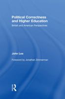 Political Correctness and Higher Education: British and American Perspectives 0415962587 Book Cover
