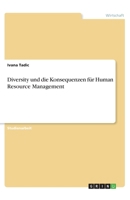 Diversity und die Konsequenzen für Human Resource Management 334630387X Book Cover