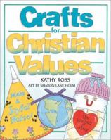 Crafts for Christian Values (Christian Crafts) 0761312846 Book Cover