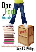 One Foot in Bounds 1622304934 Book Cover