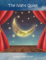 The Night Quiet B0B929ZYL2 Book Cover