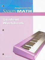 Saxon Math Adaptations, Intermediate 4 1600323316 Book Cover