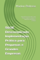 S&OE Descomplicado: Implementação Prática para Pequenas e Grandes Empresas: Fluxo de Decisão no S&OE: Como Vendas, Produção e Logística se Alinham para Maximizar a Eficiência (Portuguese Edition) B0DWJVTMNK Book Cover
