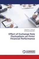 Effect of Exchange Rate Fluctuations on Firms' Financial Performance 6139906946 Book Cover