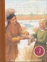 Kirsten Short Story Set: Kirsten and the Chippewa/Kirsten and the New Girl/Kirsten on the Trail 1584854960 Book Cover