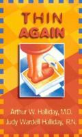 Thin Again: A Biblical Approach to Food, Eating and Weight Management 0800758110 Book Cover