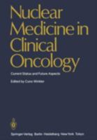 Nuclear Medicine in Clinical Oncology 3540161643 Book Cover