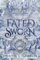 Fated Sworn 1959230026 Book Cover