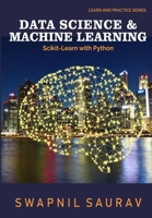 Data Science and Machine Learning with Python: Learn and Practice Series 8194633494 Book Cover