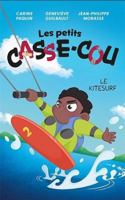 Les petits casse-cou 02 : Le kitesurf 2898590134 Book Cover