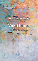 Vor-Lieben: Poesie des Alltags 3746044049 Book Cover