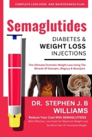 SEMAGLUTIDES DIABETES & WEIGHT LOSS INJECTIONS: The Ultimate dramatic weight loss guide using the miracle of ozempic, wegovy & mounjaro B0CNYB64PN Book Cover