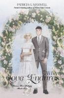 When Love Endures (print): Lemon Tree Trilogy: Book 2 0970951248 Book Cover