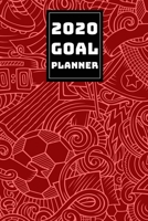 2020 GOAL PLANNER: 2019-2020 Weekly Planner and Organizer Book for Soccer/Football Lovers & Fans | 6 x 9 Dated Agenda | Blank Graph Paper | October 2019 – December 2020 (Soccer Lovers) 1699824916 Book Cover