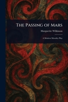 The Passing of Mars 1023541734 Book Cover
