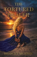 The Tortured Healer B0HJFWZN1D Book Cover