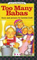 Too Many Babas (An I Can Read Book) 0060213833 Book Cover