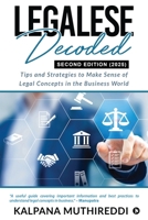 Legalese Decoded: Tips and Strategies to Make Sense of Legal Concepts in the Business World 1637455216 Book Cover