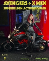 AVENGERS + X MEN: SUPERHELDEN (ACTIONFIGUREN) (German Edition) 1673221017 Book Cover