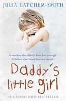 Daddy's Little Girl 075531638X Book Cover