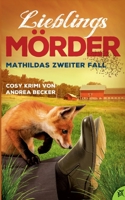 Lieblingsmörder: Tod zwischen Pelzen (German Edition) 3751968598 Book Cover