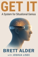 Get It: A System for Situational Genius B0G7P47WLS Book Cover