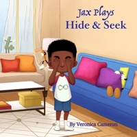 Jax Plays Hide and Seek 173435500X Book Cover