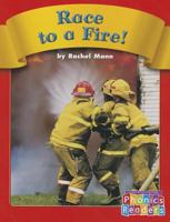 Race to a Fire (Compass Point Phonics Readerslevel a) 0756505224 Book Cover