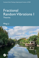 Fractional Random Vibrations I: Theories 1041110197 Book Cover