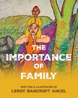 The Importance of Family B0FSVVXL3Q Book Cover