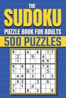 The Sudoku Puzzle Book for Adults: Sudoku Activity Book with Over 500 Easy to Hard Sudoku Puzzles B093RZJK6L Book Cover