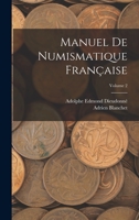Manuel de numismatique française; Volume 2 1017465053 Book Cover