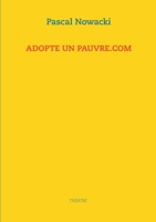 Adopte un pauvre.com 232219882X Book Cover