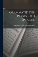 Grammatik Der Persischen Sprache 1015939325 Book Cover