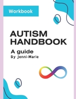 Autism handbook: A guide B0D2319QVX Book Cover