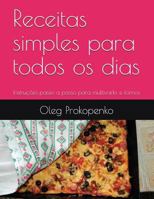 Receitas simples para todos os dias: Instruções passo a passo para multivarks e fornos 1717725279 Book Cover