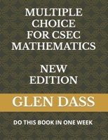MULTIPLE CHOICE FOR CSEC MATHEMATICS B08GVJTY24 Book Cover
