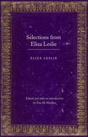 Selections from Eliza Leslie 0803232950 Book Cover