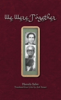 We Were Together: (Asrarul Haq Majaz, Ansarul Haq Harvani, and Safia Jan Nisar Akhtar) B0H3M4XV5V Book Cover