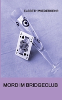 Mord Im Bridgeclub: Kriminalroman (German Edition) 3347840429 Book Cover