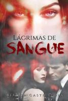 Lágrimas de Sangue 1796518956 Book Cover