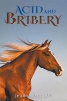Acid and Bribery B09YT7RJ9V Book Cover