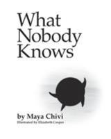 What Nobody Knows 1775152227 Book Cover