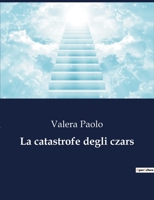 La catastrofe degli czars B0CFZCGQ91 Book Cover