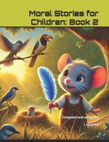Moral Stories for Children: Book 2 B0F27VHVY4 Book Cover